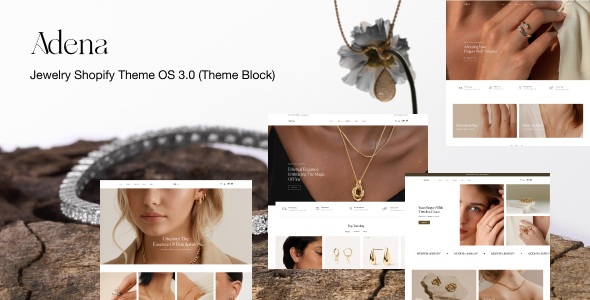 Adena 1.0.5 - Jewelry Shopify Theme OS 3.0 (Theme Block)