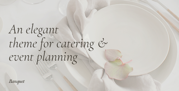 Banquet 1.3 - Catering and Event Planning WordPress Theme