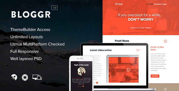 Bloggr 1.0 - Responsive Email  Themebuilder Access