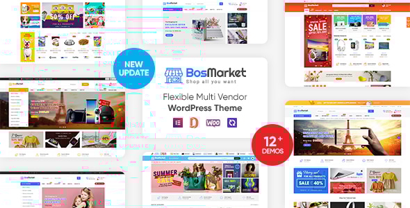 BosMarket 2.1.0 - Flexible Multivendor Elementor WooCommerce WordPress Theme (12 Indexes  Mobile Layouts)