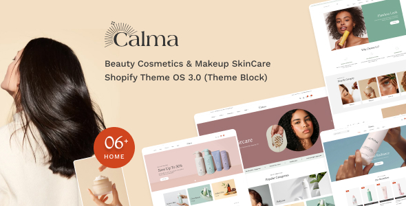 Calma – Beauty Cosmetics & Makeup SkinCare Shopify Theme OS 3.0 (Theme Block)
