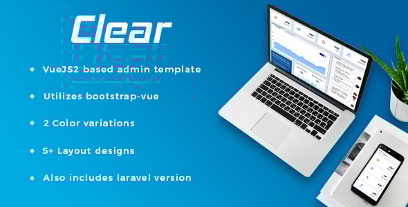 Clear 4.5 - VueJS  Laravel Admin Template