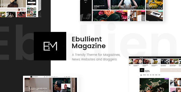 Ebullient 1.7 - Magazine & News WordPress Theme