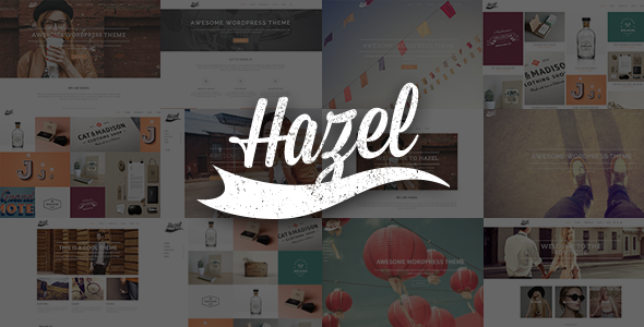 Hazel 4.7 Creative Multi-Concept WordPress Theme
