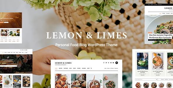Lemon & Limes 2.0 - Personal Food Blog WordPress Theme