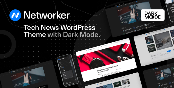 Networker 6 - Tech News WordPress Theme with Dark Mode