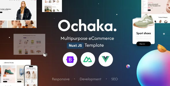 Ochaka. | Multipurpose eCommerce Nuxt JS Template