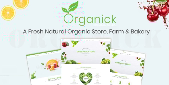 Organick - A Fresh Natural Organic Store Farm and Bakery Prestashop Theme V1.7 and V8.x