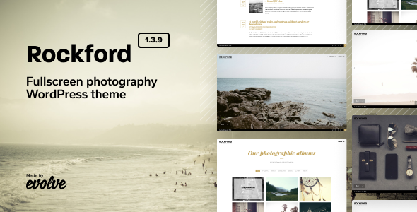 Rockford 1.1.9 - Fullscreen Photography WordPress Theme