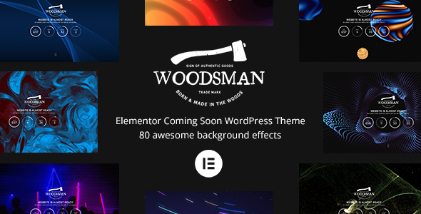 Woodsman 5.3.3 - Elementor Coming Soon WordPress Theme