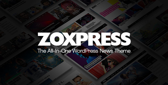 ZoxPress 2.12.1 - The All-In-One WordPress News Theme